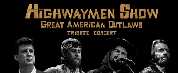 The Highway Men Show - American Outlaw Tribute Event Image